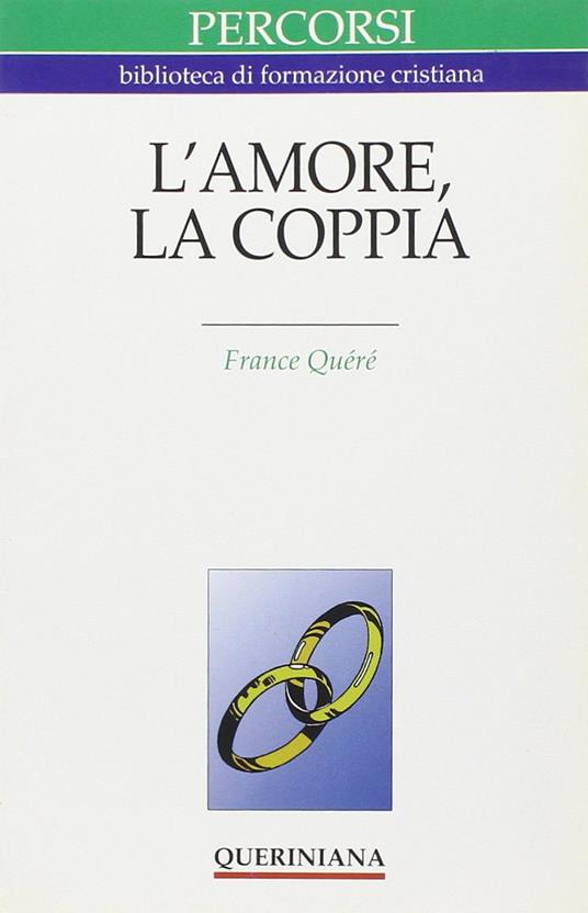 L' amore, la coppia - France Quéré - copertina