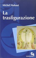 La trasfigurazione