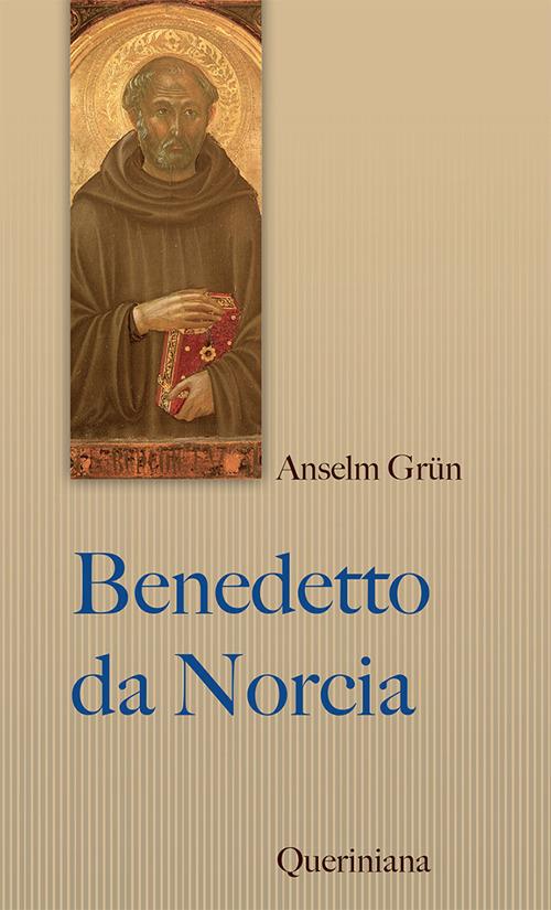 Benedetto da Norcia - Anselm Grün - copertina