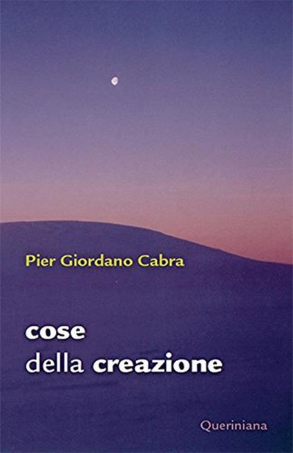 Cose della creazione - Pier Giordano Cabra - copertina