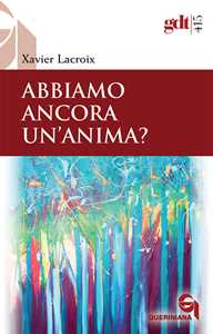 Image of Abbiamo ancora un'anima? Nuova ediz.