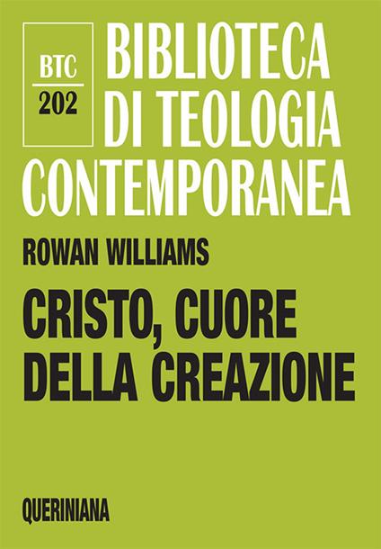 Cristo, cuore della creazione - Rowan Williams - copertina