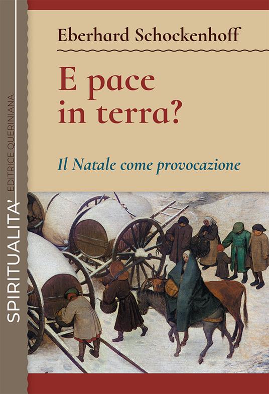 E pace in terra? Il Natale come provocazione - Eberhard Schockenhoff - copertina