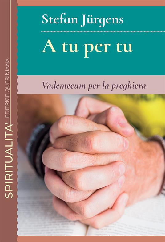 A tu per tu. Vademecum per la preghiera - Stefan Jurgens - copertina