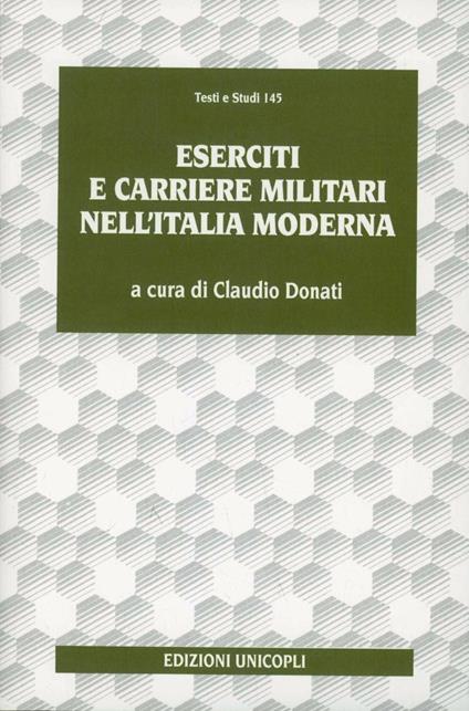 Eserciti e carriere militari nell'Italia moderna - copertina