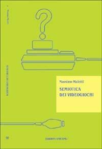 Semiotica dei videogiochi - Massimo Maietti - copertina