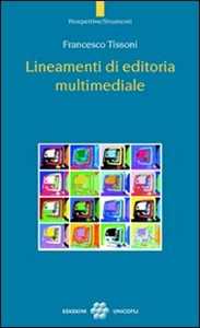 Lineamenti di editoria multimediale