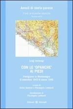 Con le opanche ai piedi. Partigiano in Montenegro 8 settembre 1943-9 marzo 1945