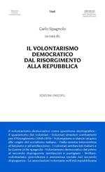 Il volontarismo democratico dal Risorgimento alla Repubblica