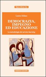 Democrazia, impegno ed educazione. La metodologia del service-learning