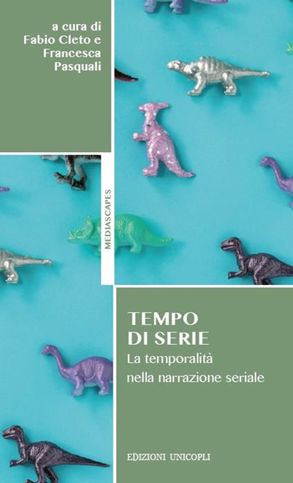 Tempo di serie. La temporalità nella narrazione seriale - copertina