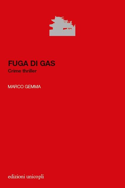 Fuga di Gas - Marco Gemma - copertina
