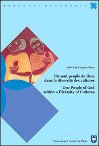 Un seul peuple de Dieu dans la diversité des cultures One People of God within a Diversity of Cultures - copertina