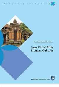 Jesus Christ alive in asian cultures. Ediz. inglese - copertina