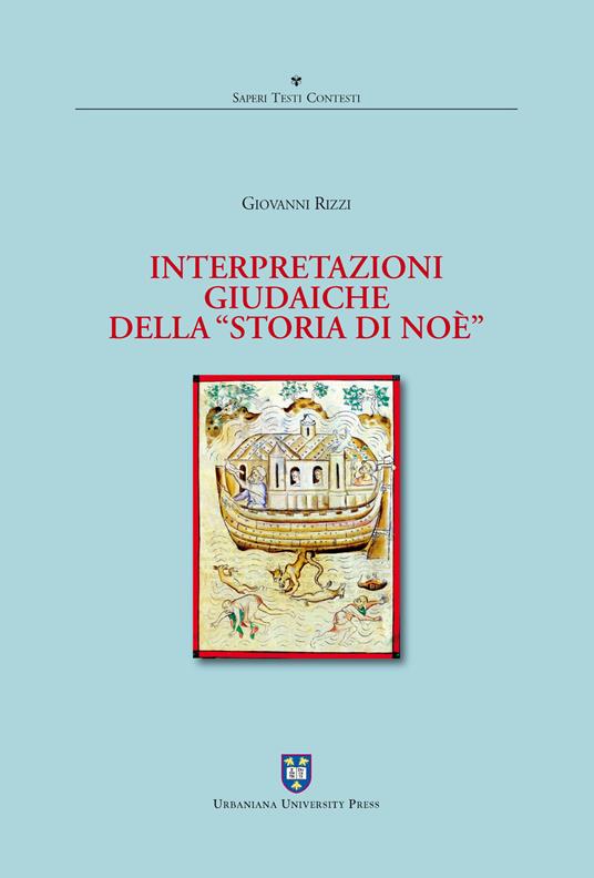 Interpretazioni giudaiche della «Storia di Noè» - Giovanni Rizzi - copertina