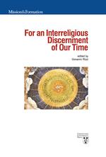 For an interreligious discernment of our time