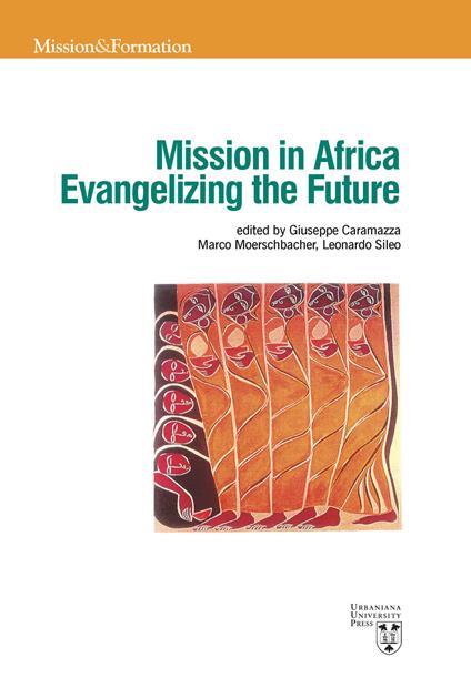 Mission in Africa. Evangelizing the future - Jean Yawovi Attila - copertina