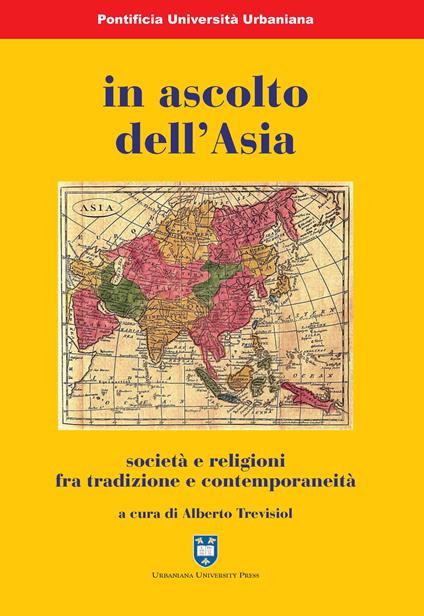 In ascolto dell'Asia. Società e religioni fra tradizione e contemporaneità - copertina