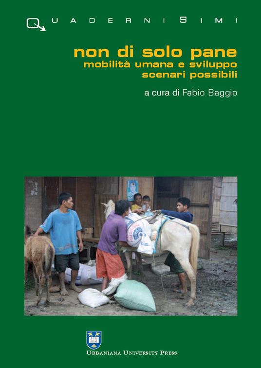 Non di solo pane. Mobilità umana e sviluppo. Scenari possibili - copertina