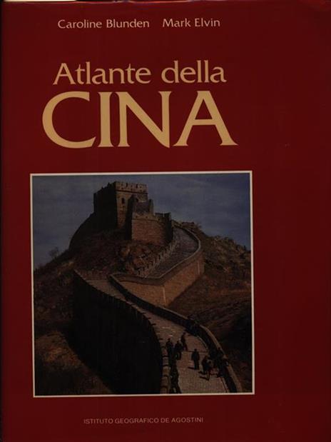 Atlante della Cina - Caroline Blunden,Mark Elvin - 3