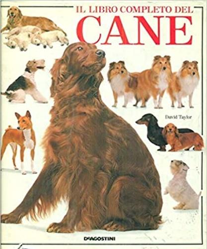 Il libro completo del cane - David Taylor - copertina