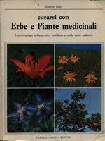 Erbe e piante medicinali. Loro impiego nella pratica familiare e nelle varie malattie