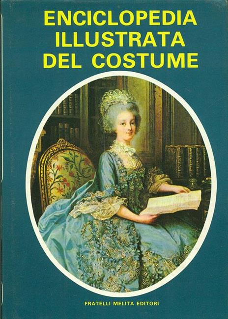 Enciclopedia illustrata del costume - Ludmila Kybalovà,Olga Herbenovà,Milena Lamarovà - 2