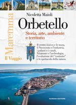 Orbetello. Storia arte ambiente e territorio