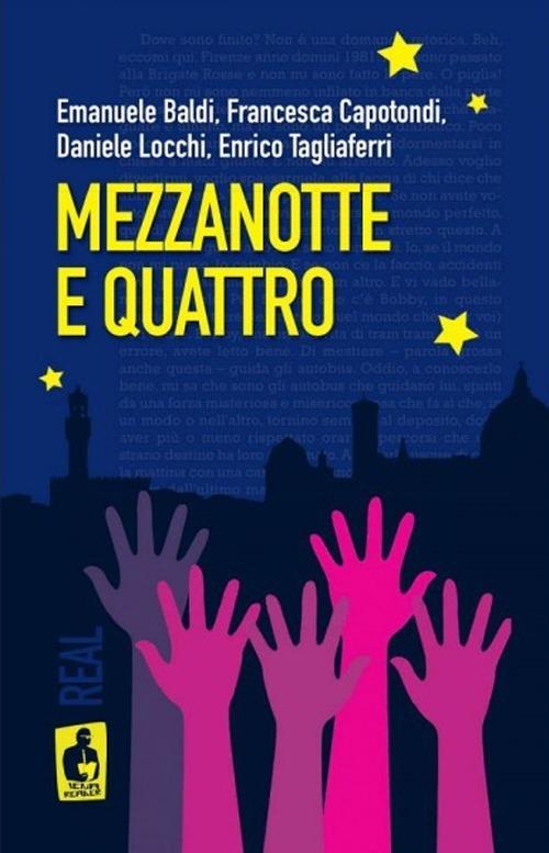 Mezzanotte e quattro - Emanuele Baldi,Francesca Capotondi,Daniele Locchi - copertina