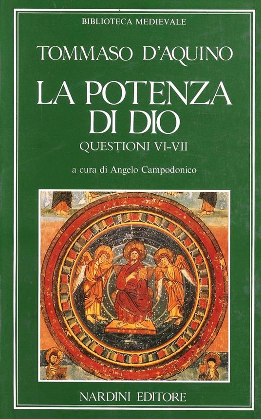 La potenza di Dio. Questioni VI e VII - Tommaso d'Aquino (san) - copertina