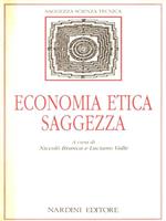 Economia, etica, saggezza