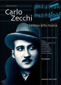 Carlo Zecchi. La linea della musica. Con CD-ROM - copertina