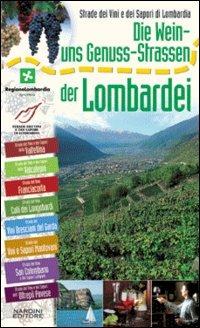 Strade dei vini e dei sapori di Lombardia. Ediz. tedesca - copertina