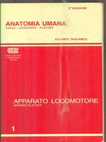 Anatomia umana. Vol. 1: Apparato locomotore. Testo atlante.