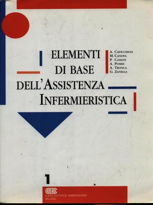 Elementi di base dell'assistenza infermieristica. Vol. 1 - Andrea Cavicchioli - copertina