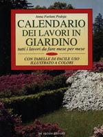 Calendario dei lavori in giardino. Tutti i lavori da fare mese per mese