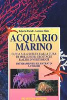 Acquario marino - Roberta Parodi,Lorenzo Senes - copertina