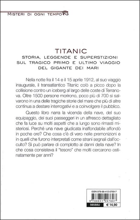 Titanic. Storia, leggende e superstizioni sul tragico primo e ultimo viaggio del gigante dei mari - Claudio Bossi - 8