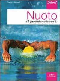 Nuoto. Stili, preparazione, allenamento - Stefano Alfonsi - copertina