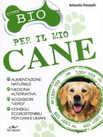 Tutto bio per il mio cane