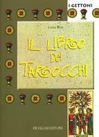 Il libro dei tarocchi - Luisa Beni - copertina