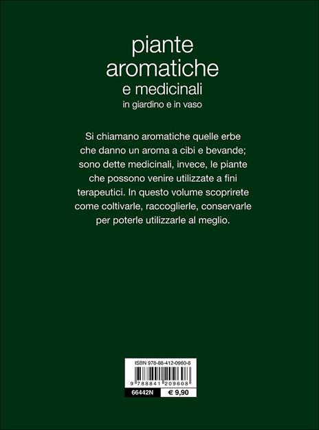 Piante aromatiche e medicinali in giardino e in vaso - 7