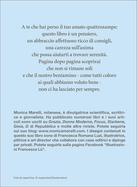 Arrivederci bau. Perché il nostro amato cane non ci lascerà mai - Monica Marelli,Francesca Lù - ebook - 2