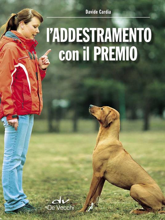 L' addestramento con il premio - Davide Cardia - copertina