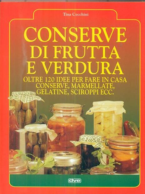 Conserve di frutta e verdura - Tina Cecchini - copertina