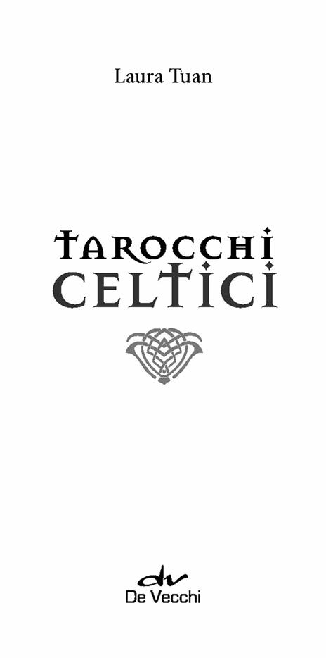 I tarocchi celtici. Con 78 carte. Con 78 carte - Laura Tuan - 3