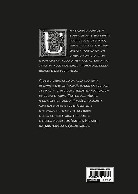 Le vie dell'esoterismo. Tracce, simboli, misteri e codici segreti - Massimo Centini - 2