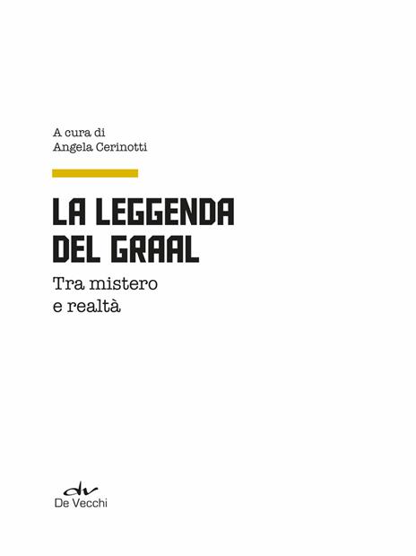 La leggenda del Graal. Tra mistero e realtà - 3