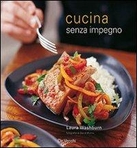 Cucina senza impegno - Laura Washburn - copertina