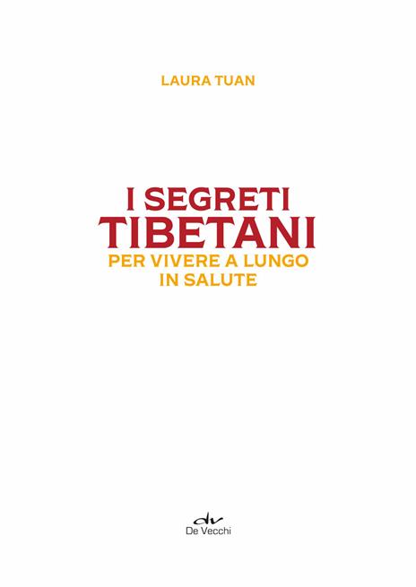 I segreti tibetani per vivere a lungo in salute. Nuova ediz. - Laura Tuan - 4